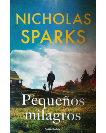 Pequeños milagros - Libro de Nicholas Sparks | La estantería