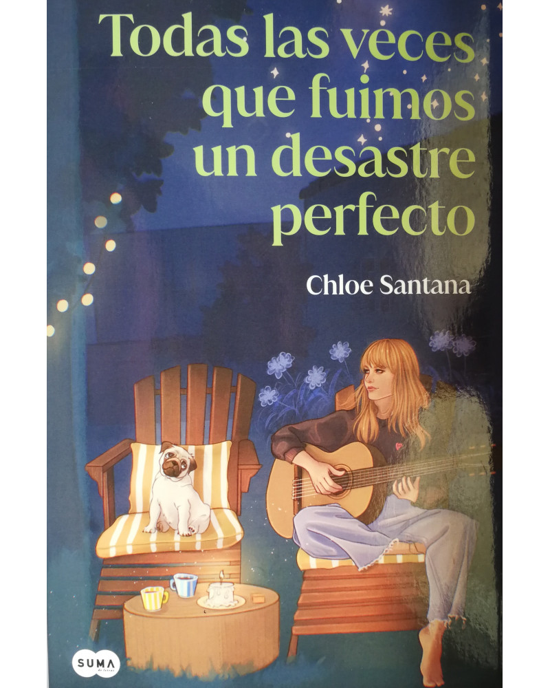 Todas las veces que fuimos un desastre perfecto - Novela Juvenil Realista | La estantería