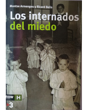 Los internados del miedo - Abusos en internados durante el franquismo | La estantería