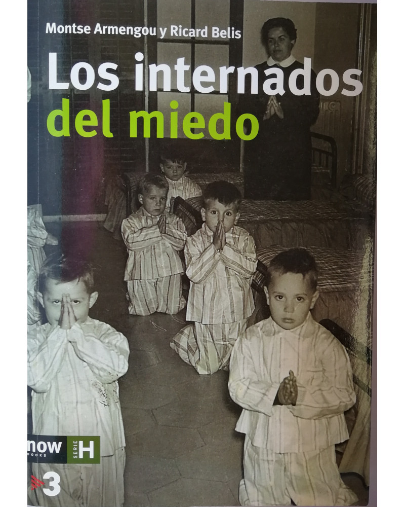 Los internados del miedo - Abusos en internados durante el franquismo | La estantería