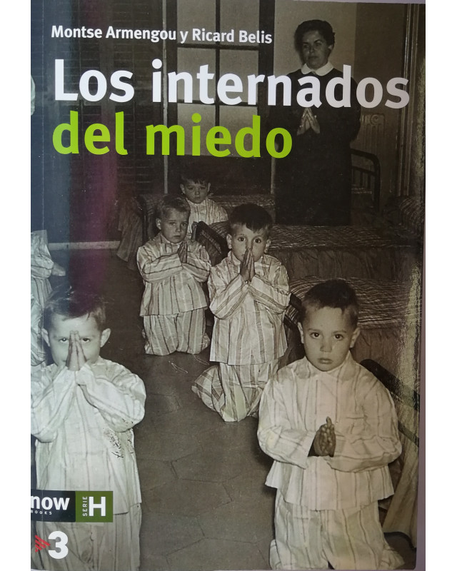 Los internados del miedo - Abusos en internados durante el franquismo | La estantería