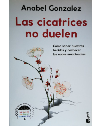 Las cicatrices no duelen - Guía de sanación emocional con EMDR | La estantería