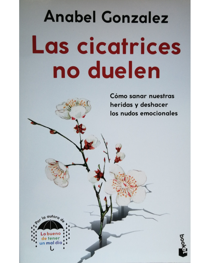 Las cicatrices no duelen - Guía de sanación emocional con EMDR | La estantería