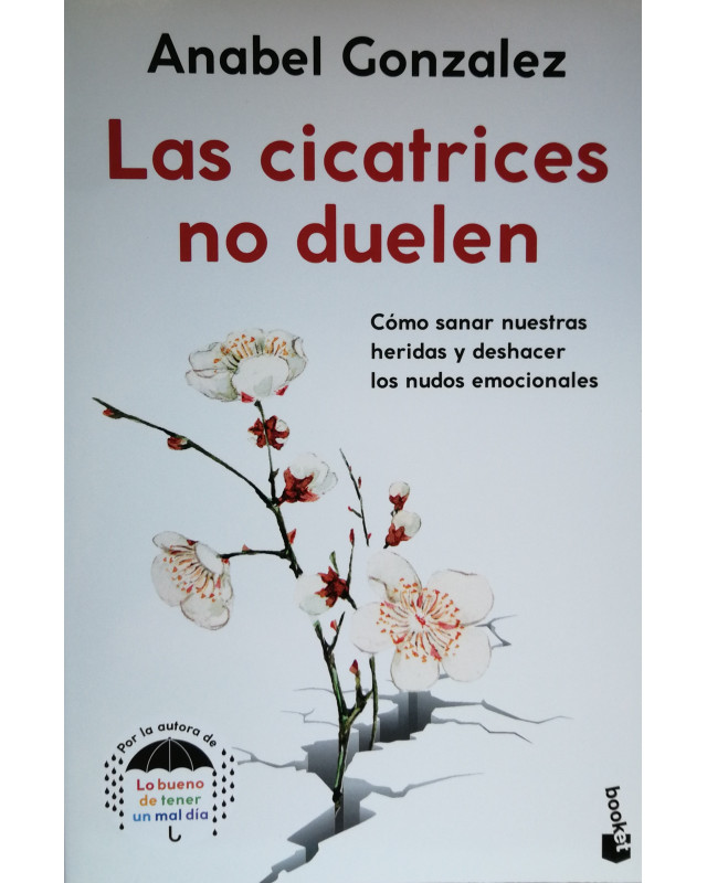 Las cicatrices no duelen - Guía de sanación emocional con EMDR | La estantería