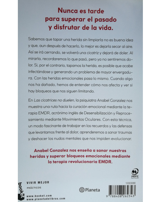 Las cicatrices no duelen - Guía de sanación emocional con EMDR | La estantería
