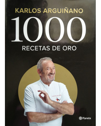 1000 recetas de oro de Karlos Arguiñano | Recetario imprescindible